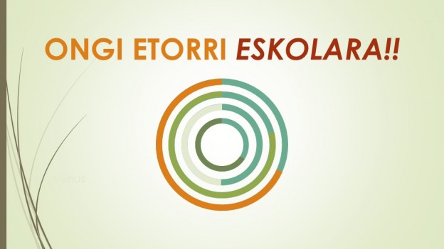 Ongi etorri eskolara.jpg